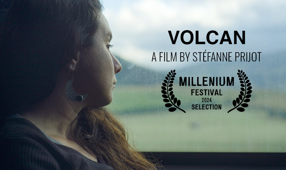 Stéfanne Prijot’s documentary “Volcan” will be premiered at the Millenium Festival