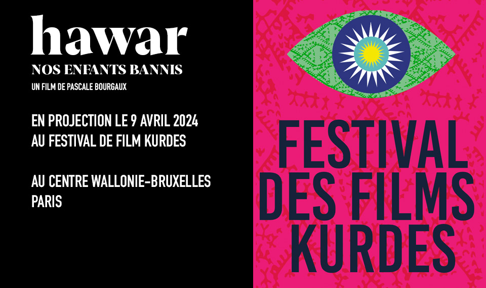 Le documentaire Hawar, nos enfants bannis au festival du film kurde à Paris